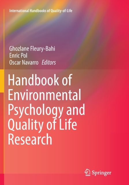 Handbook of Environmental Psychology and Quality of Life Research, Paperback / softback Book