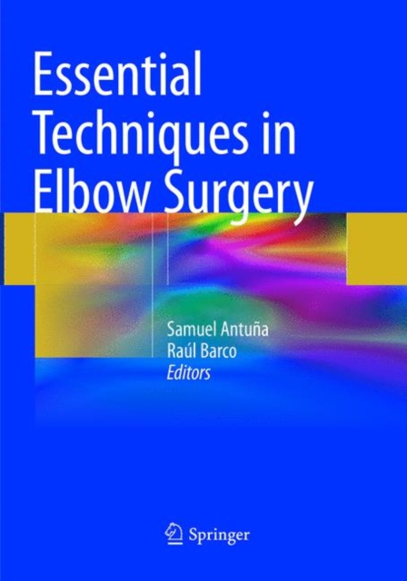 Essential Techniques in Elbow Surgery, Paperback / softback Book