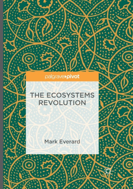 The Ecosystems Revolution, Paperback / softback Book