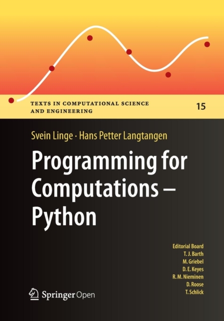 Programming for Computations - Python : A Gentle Introduction to Numerical Simulations with Python, Paperback / softback Book