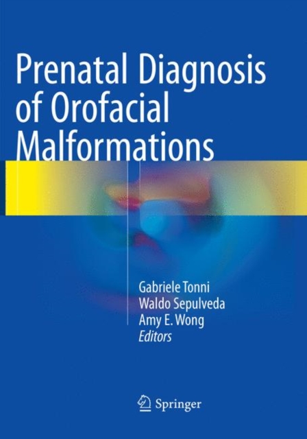 Prenatal Diagnosis of Orofacial Malformations, Paperback / softback Book
