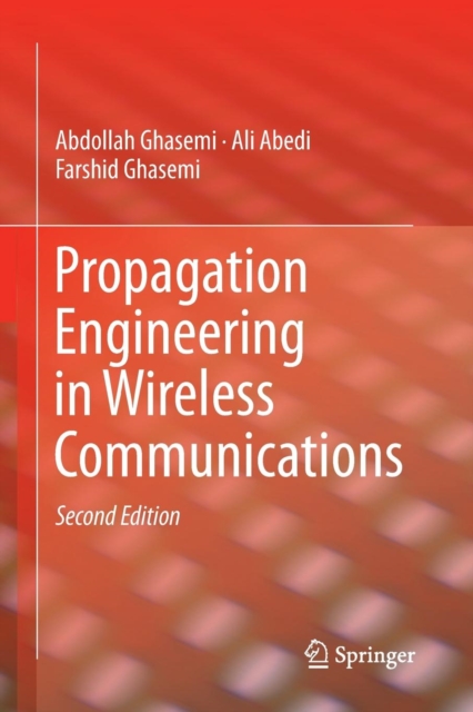 Propagation Engineering in Wireless Communications, Paperback / softback Book