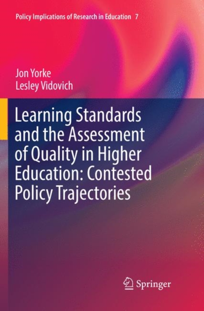 Learning Standards and the Assessment of Quality in Higher Education: Contested Policy Trajectories, Paperback / softback Book