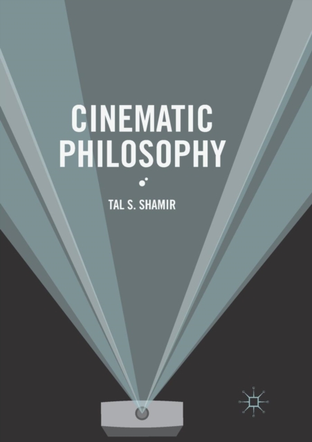 Cinematic Philosophy, Paperback / softback Book