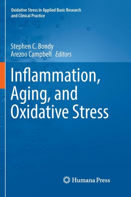 Inflammation, Aging, and Oxidative Stress, Paperback / softback Book