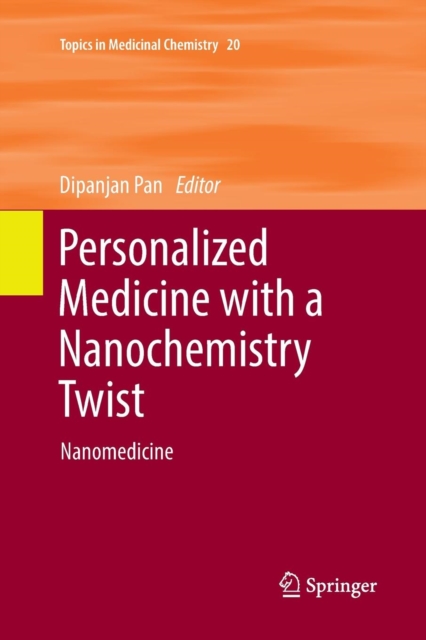 Personalized Medicine with a Nanochemistry Twist : Nanomedicine, Paperback / softback Book