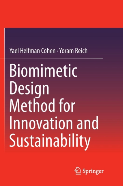 Biomimetic Design Method for Innovation and Sustainability, Paperback / softback Book