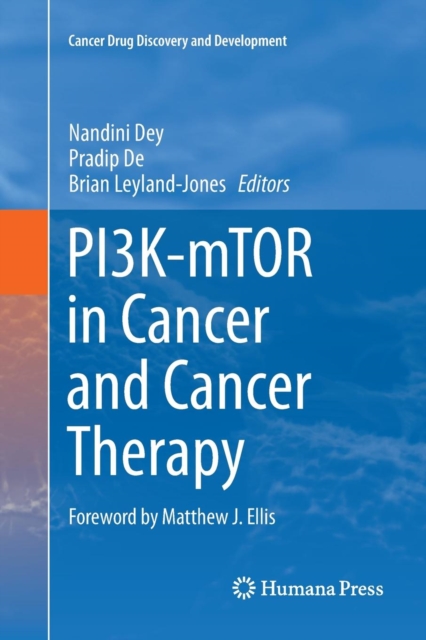 PI3K-mTOR in Cancer and Cancer Therapy, Paperback / softback Book