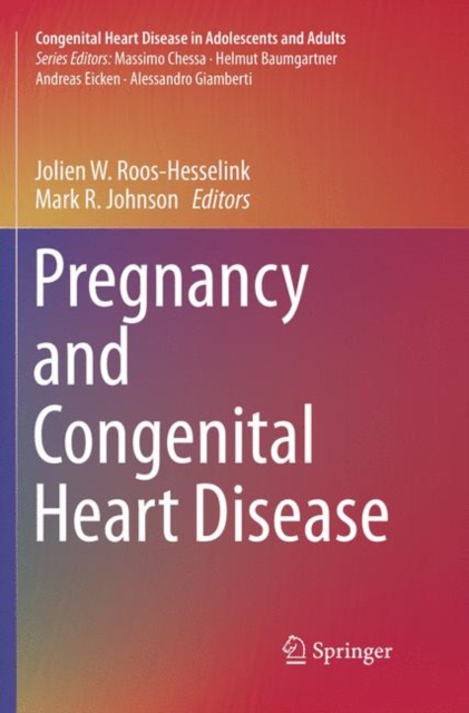 Pregnancy and Congenital Heart Disease, Paperback / softback Book