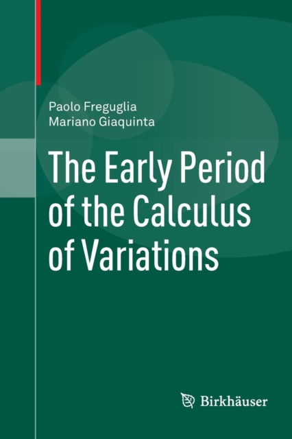 The Early Period of the Calculus of Variations, Paperback / softback Book