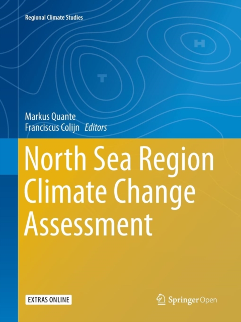 North Sea Region Climate Change Assessment, Paperback / softback Book