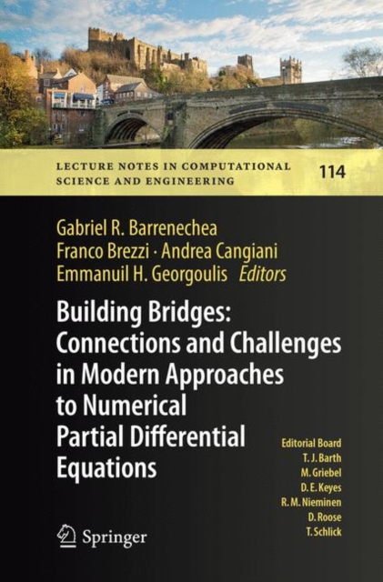 Building Bridges: Connections and Challenges in Modern Approaches to Numerical Partial Differential Equations, Paperback / softback Book