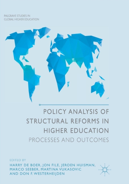 Policy Analysis of Structural Reforms in Higher Education : Processes and Outcomes, Paperback / softback Book