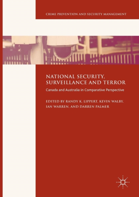National Security, Surveillance and Terror : Canada and Australia in Comparative Perspective, Paperback / softback Book