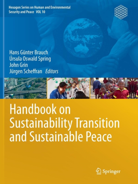 Handbook on Sustainability Transition and Sustainable Peace, Paperback / softback Book