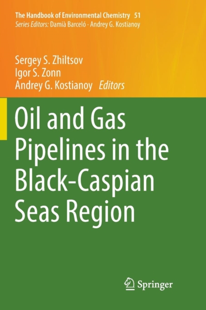 Oil and Gas Pipelines in the Black-Caspian Seas Region, Paperback / softback Book