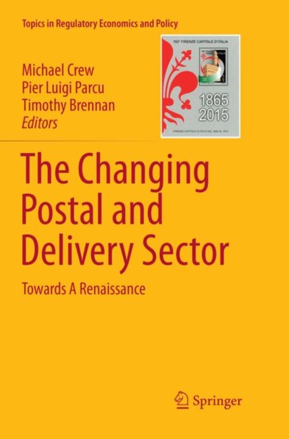 The Changing Postal and Delivery Sector : Towards A Renaissance, Paperback / softback Book