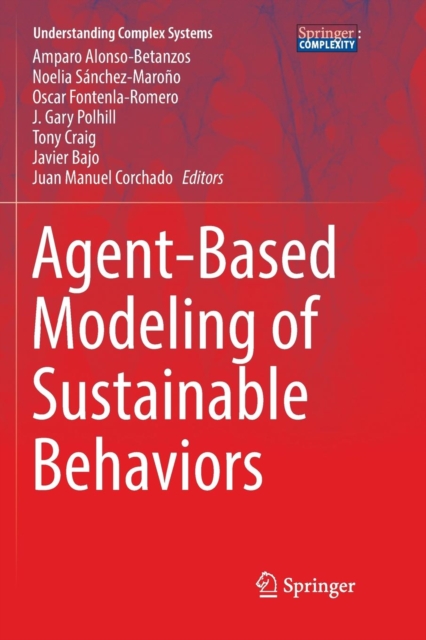 Agent-Based Modeling of Sustainable Behaviors, Paperback / softback Book