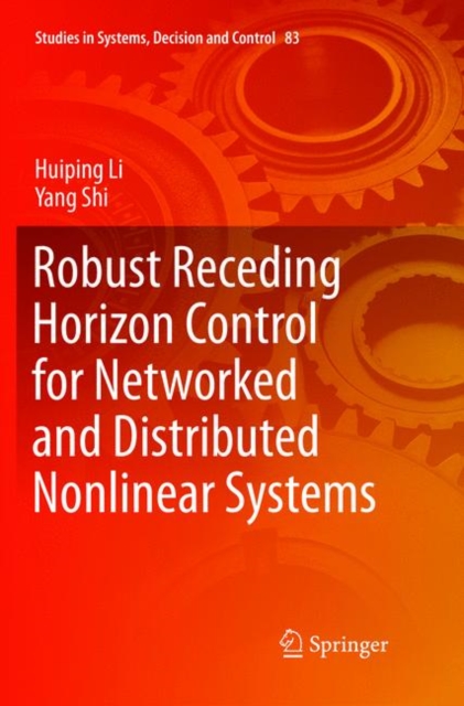 Robust Receding Horizon Control for Networked and Distributed Nonlinear Systems, Paperback / softback Book