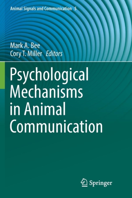 Psychological Mechanisms in Animal Communication, Paperback / softback Book