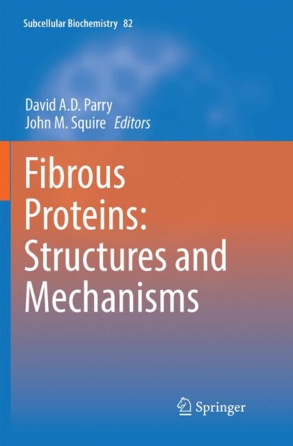 Fibrous Proteins: Structures and Mechanisms, Paperback / softback Book