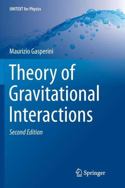 Theory of Gravitational Interactions, Paperback / softback Book