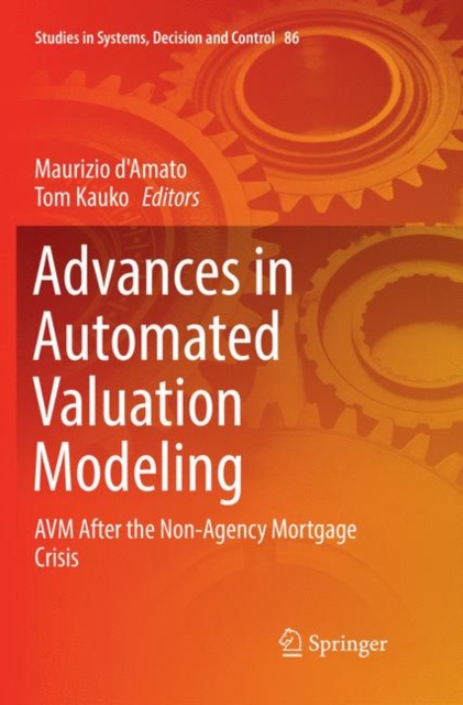 Advances in Automated Valuation Modeling : AVM After the Non-Agency Mortgage Crisis, Paperback / softback Book