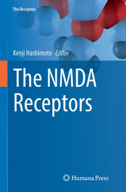 The NMDA Receptors, Paperback / softback Book