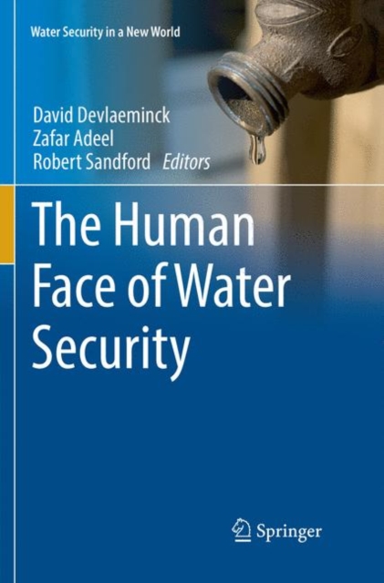 The Human Face of Water Security, Paperback / softback Book