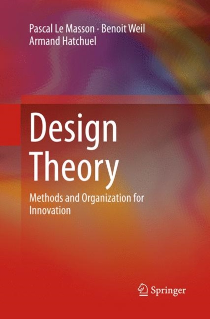 Design Theory : Methods and Organization for Innovation, Paperback / softback Book