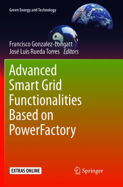Advanced Smart Grid Functionalities Based on PowerFactory, Paperback / softback Book