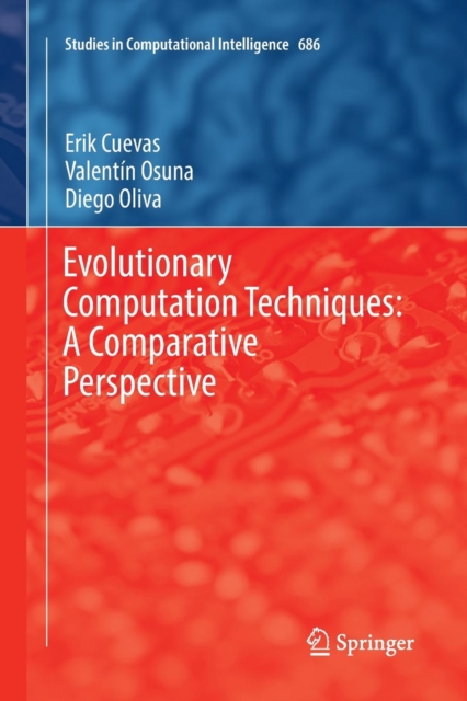 Evolutionary Computation Techniques: A Comparative Perspective, Paperback / softback Book