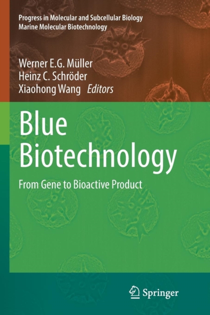 Blue Biotechnology : From Gene to Bioactive Product, Paperback / softback Book