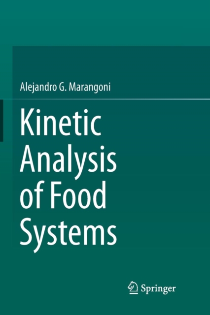 Kinetic Analysis of Food Systems, Paperback / softback Book