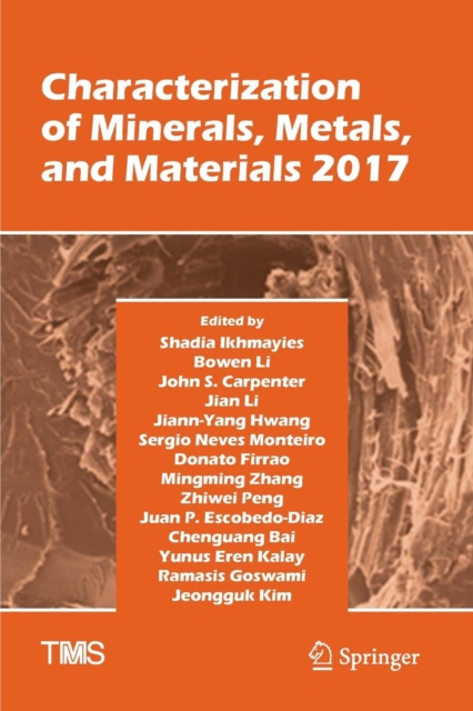 Characterization of Minerals, Metals, and Materials 2017, Paperback / softback Book