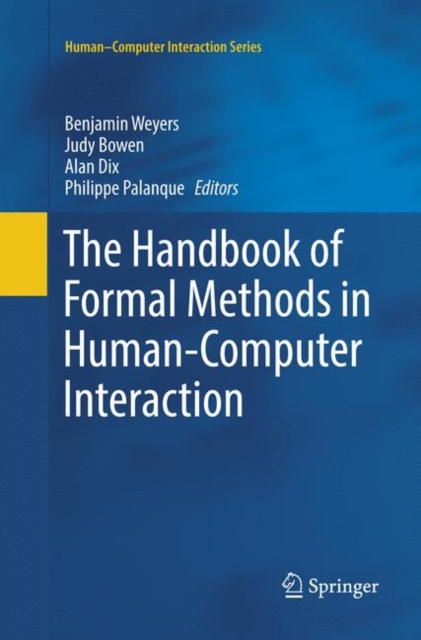 The Handbook of Formal Methods in Human-Computer Interaction, Paperback / softback Book