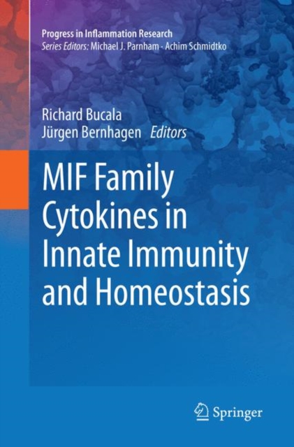 MIF Family Cytokines in Innate Immunity and Homeostasis, Paperback / softback Book