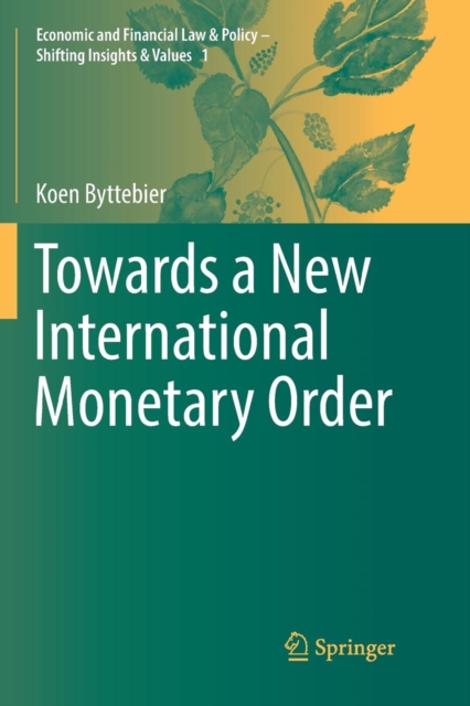 Towards a New International Monetary Order, Paperback / softback Book
