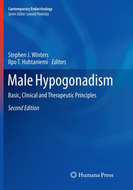 Male Hypogonadism : Basic, Clinical and Therapeutic Principles, Paperback / softback Book