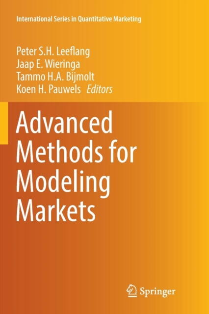Advanced Methods for Modeling Markets, Paperback / softback Book