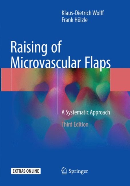 Raising of Microvascular Flaps : A Systematic Approach, Paperback / softback Book