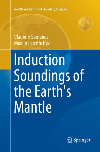 Induction Soundings of the Earth's Mantle, Paperback / softback Book