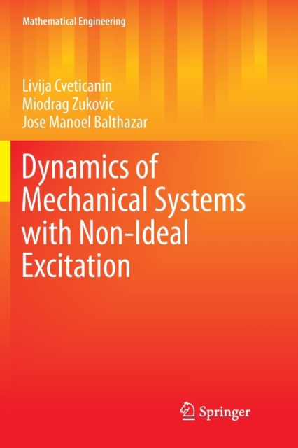 Dynamics of Mechanical Systems with Non-Ideal Excitation, Paperback / softback Book