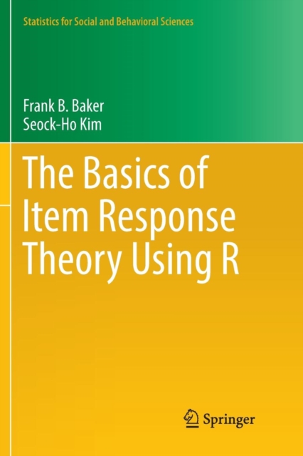 The Basics of Item Response Theory Using R, Paperback / softback Book
