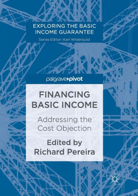 Financing Basic Income : Addressing the Cost Objection, Paperback / softback Book