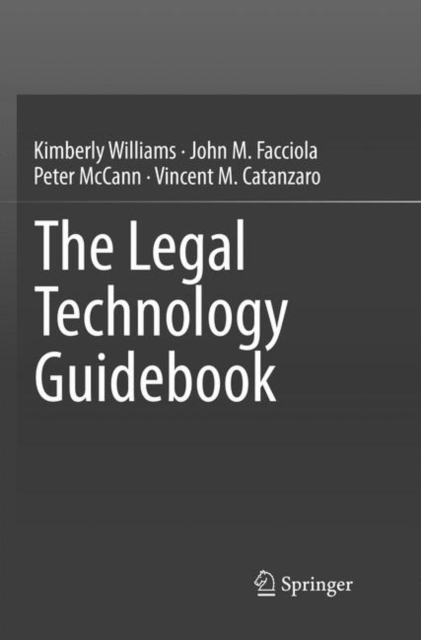 The Legal Technology Guidebook, Paperback / softback Book