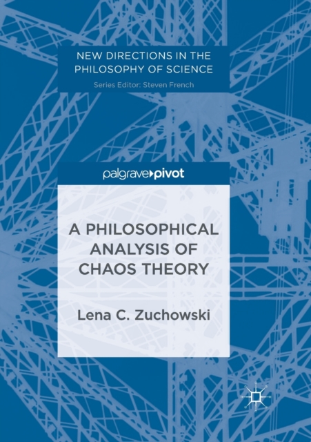A Philosophical Analysis of Chaos Theory, Paperback / softback Book