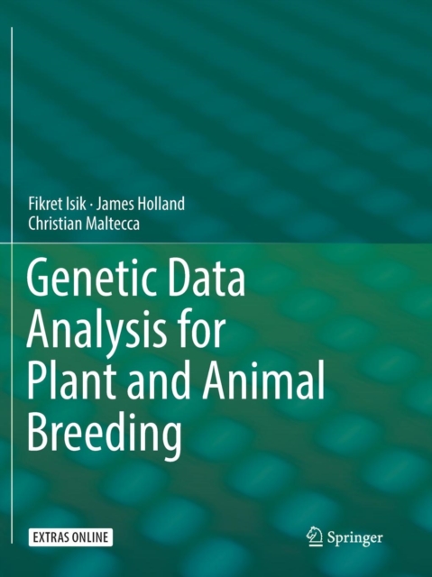Genetic Data Analysis for Plant and Animal Breeding, Paperback / softback Book