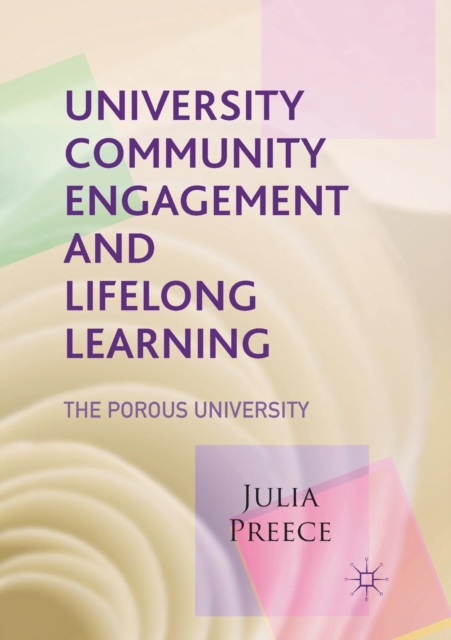 University Community Engagement and Lifelong Learning : The Porous University, Paperback / softback Book