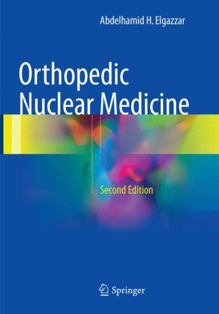 Orthopedic Nuclear Medicine, Paperback / softback Book